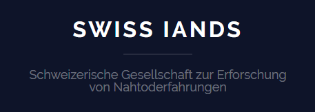 Netzwerk: SWISS IANDS - Schweizerische Gesellschaft zur Erforschung von Nahtoderfahrungen